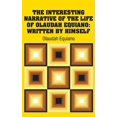 thumbnail image 1 of The Interesting Narrative of the Life of Olaudah Equiano : Written by Himself (Hardcover), 1 of 1