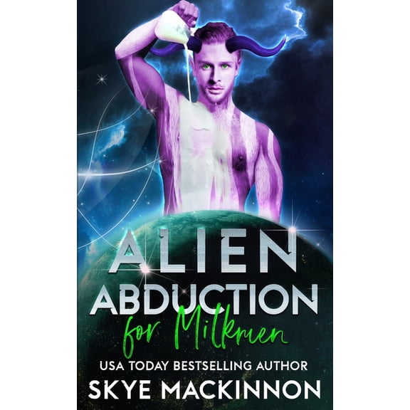 The Intergalactic Guide to Humans Alien Abduction for Milkmen, Book 6, (Paperback)