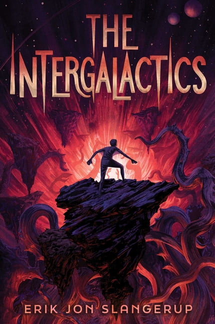 The Intergalactics, (Hardcover)
