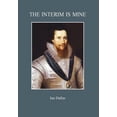 thumbnail image 1 of The Interim Is Mine, (Hardcover), 1 of 1