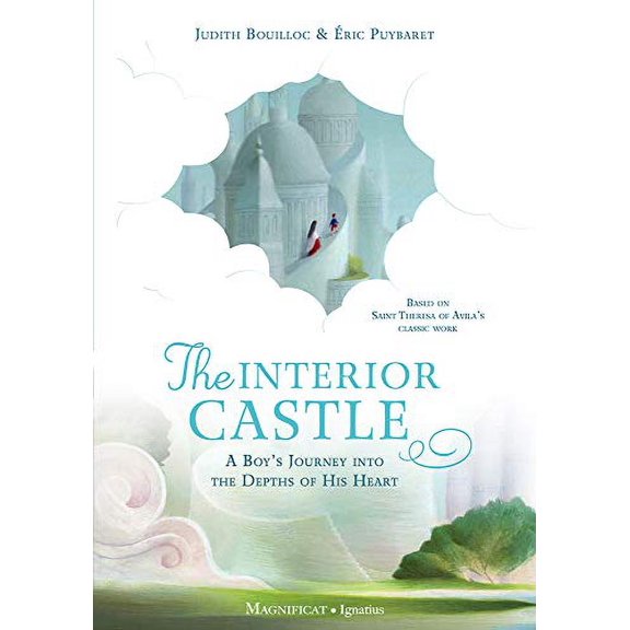 Pre-Owned The Interior Castle: A Boy's Journey into the Riches of Prayer (Hardcover, 9781621644248, 1621644243)