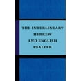 thumbnail image 1 of The Interlineary Hebrew and English Psalter, (Paperback), 1 of 1