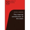 thumbnail image 1 of Pre-Owned The Internal Constitution of the Stars (Paperback) 0521337089 9780521337083, 1 of 1