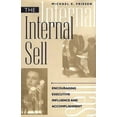 thumbnail image 1 of Internal Sell: Encouraging Executive Influence and Accomplishment, (Hardcover), 1 of 1