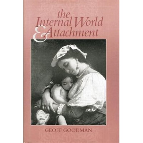 Pre-Owned The Internal World and Attachment (Paperback)