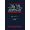 thumbnail image 1 of The International Asian Studies in Compu Fully Tuned Radial Basis Function Neural Networks for Flight Control, Book 12, (Paperback), 1 of 1