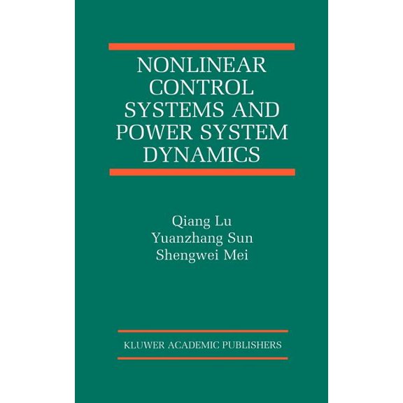The International Asian Studies in Compu Nonlinear Control Systems and Power System Dynamics, Book 10, (Hardcover)