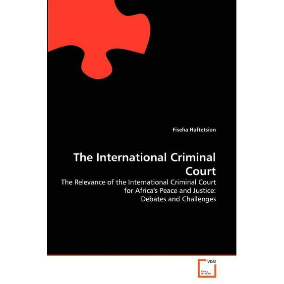 The International Criminal Court (Paperback)