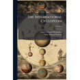 thumbnail image 1 of The International Cyclopedia: A Compendium of Human Knowledge, Rev. with Large Additions, Volume 5 Paperback, 1 of 1