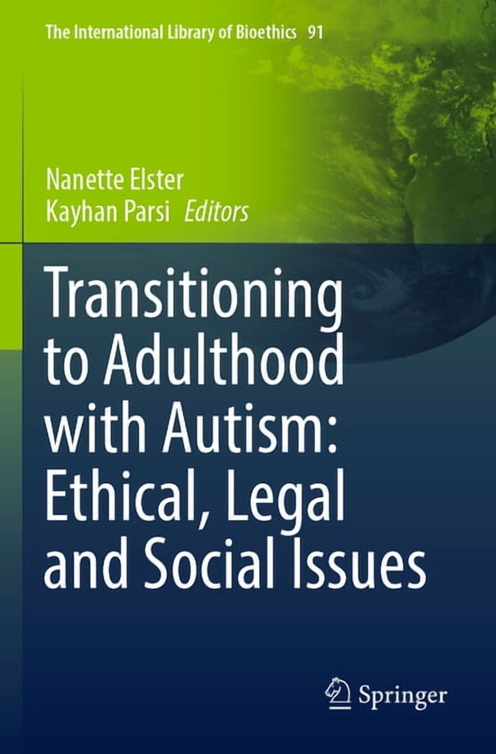 Bioethics Library The International Library of Bioethics Transitioning to Adulthood with ...