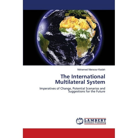 The International Multilateral System (Paperback)