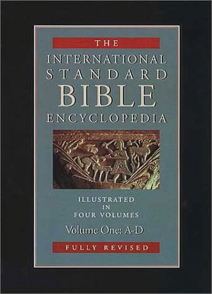 The international standard bible encyclopedia vol 1 a d pre owned
