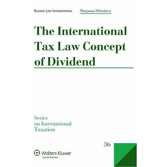 The International Tax Law Concept of Dividend, (Hardcover)