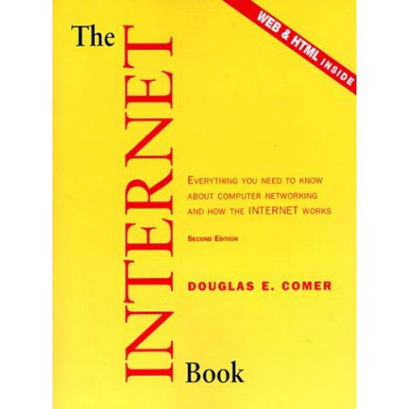 Pre-Owned The Internet Book: Everything You Need to Know About Computer Networking and How the Internet Works Paperback