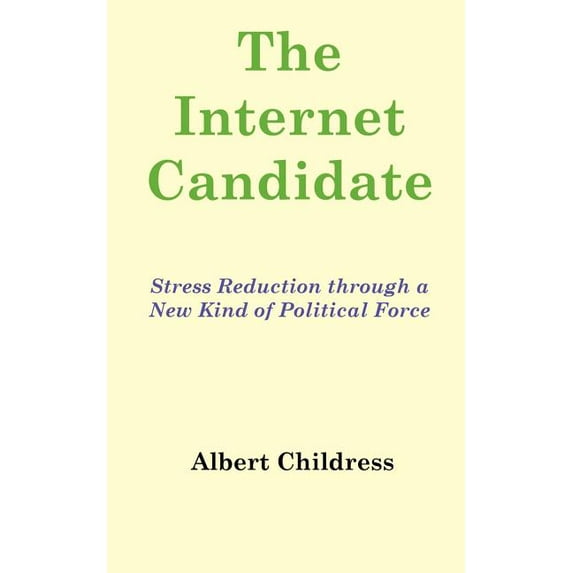 The Internet Candidate (Paperback)