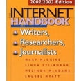 thumbnail image 1 of Pre-Owned The Internet Handbook for Writers, Researchers, and Journalists: 2002/2003 Edition (Paperback) 1572307560 9781572307568, 1 of 1