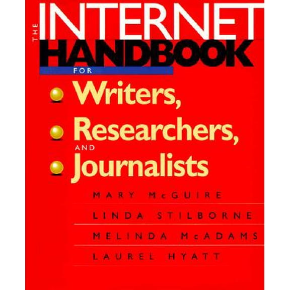 Pre-Owned The Internet Handbook for Writers, Researchers, and Journalists (Edition 1) (Paperback)
