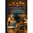 thumbnail image 1 of The Internet Sales Tax, (Paperback), 1 of 1