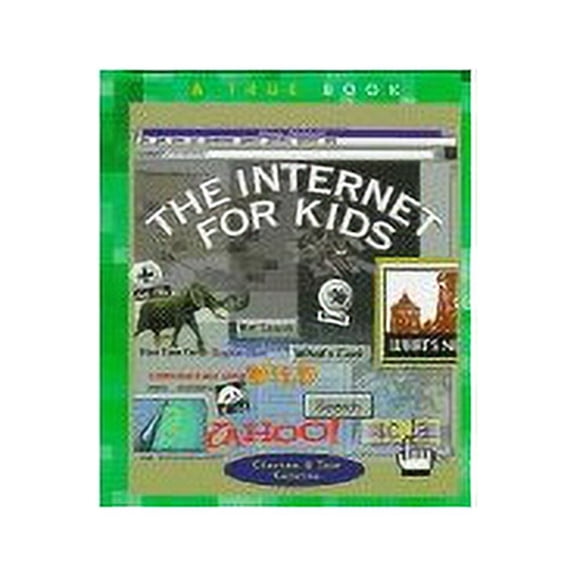 Pre-Owned The Internet for Kids (Hardcover) 9780516203348