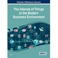 thumbnail image 1 of The Internet of Things in the Modern Business Environment (Hardcover), 1 of 1
