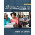 thumbnail image 1 of Pre-Owned The Internship, Practicum, and Field Placement Handbook (6th Edition) (Paperback) 0205804969 9780205804962, 1 of 1