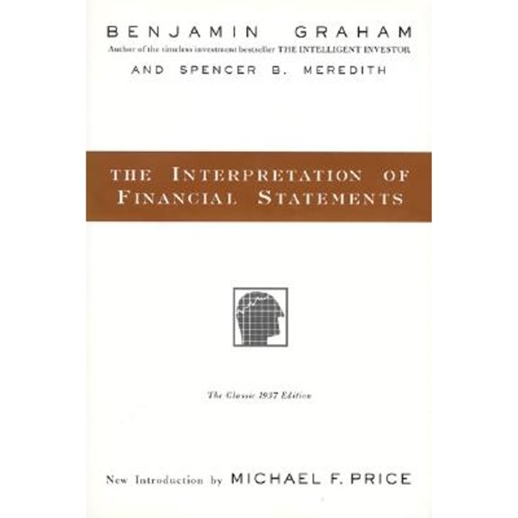 Pre-Owned The Interpretation of Financial Statements, 9780887309137, 0887309135, Hardcover,
