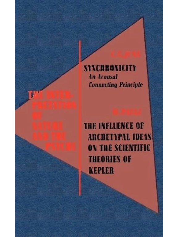 The Interpretation of Nature and the Psyche (Paperback) by Carl Gustav Jung, Wolfgang Ernst Pauli, Marvin Jay Greenberg