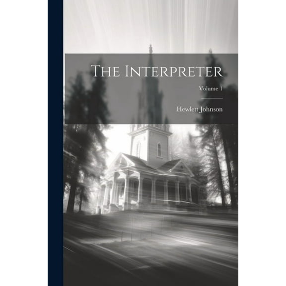 The Interpreter; Volume 1 (Paperback)