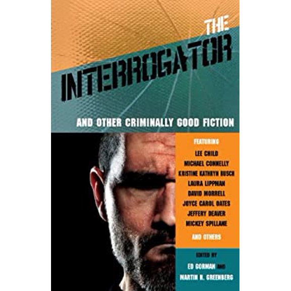 Pre-Owned The Interrogator and Other Criminally Good Fiction Paperback