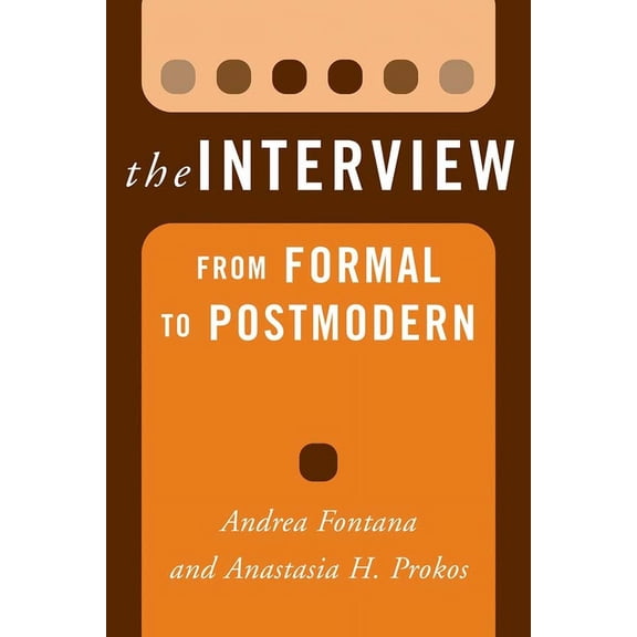 The Interview: From Formal to Postmodern, (Hardcover)