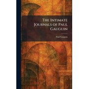 The Intimate Journals of Paul Gauguin, Hardcover