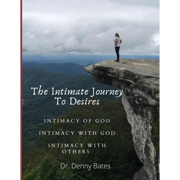 The Intimate Journey To Desires (Paperback)