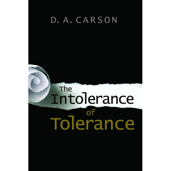 The Intolerance of Tolerance, (Paperback)