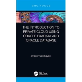 Pre-Owned The Introduction to Private Cloud using Oracle Exadata and Oracle Database, (Hardcover)