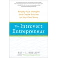 thumbnail image 1 of The Introvert Entrepreneur: Amplify Your Strengths and Create Success on Your Own Terms, (Paperback), 1 of 1