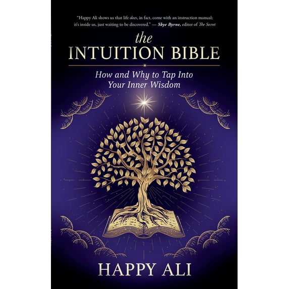 The Intuition Bible: How and Why to Tap Into Your Inner Wisdom, (Paperback)