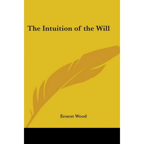The Intuition of the Will (Paperback)