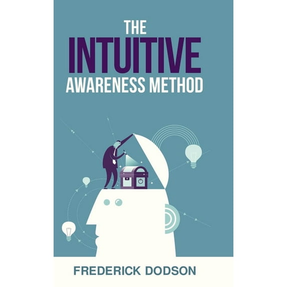 The Intuitive Awareness Method, (Hardcover)