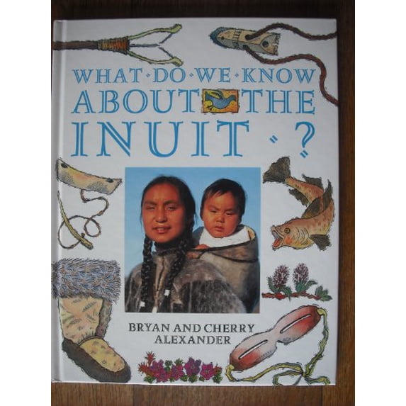 Pre-Owned The Inuit (Hardcover) 9780750017282