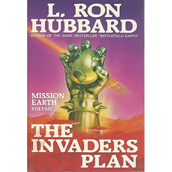 Pre-Owned The Invaders Plan (Mission Earth Series) (Hardcover) 0884041948 9780884041948