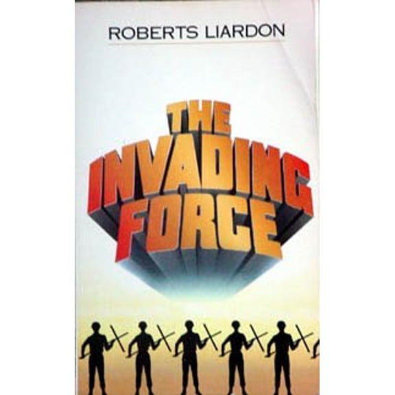Pre-Owned The Invading Force (Paperback) 9780892745326