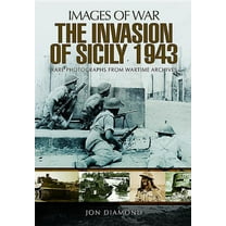 The Invasion of Sicily 1943 (Paperback)