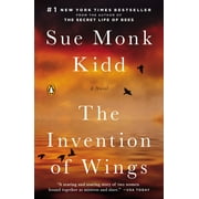 The Invention of Wings : A Novel (Paperback)