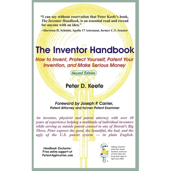 The Inventor Handbook: How to Invent, Protect Yourself, Patent Your Invention, and Make Serious Money, (Hardcover)