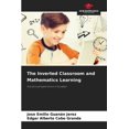 thumbnail image 1 of The Inverted Classroom and Mathematics Learning, (Paperback), 1 of 1