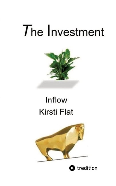 The Investment: Inflow, (Paperback)
