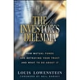 thumbnail image 1 of Pre-Owned The Investor's Dilemma: How Mutual Funds Are Betraying Your Trust and What to Do about It (Hardcover) 0470117656 9780470117651, 1 of 1