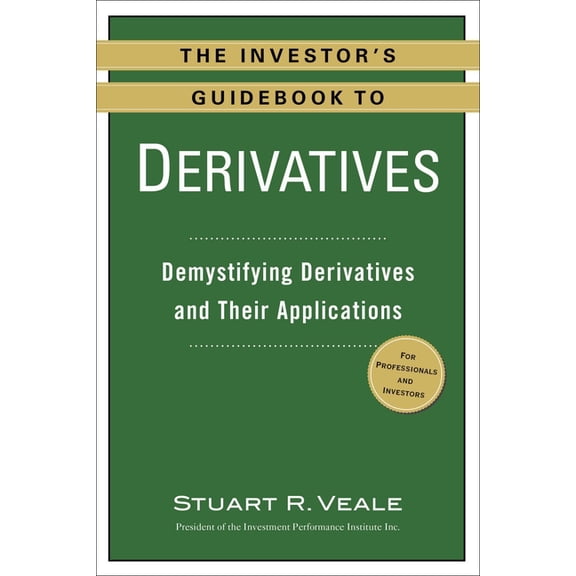 The Investor's Guidebook to Derivatives, (Paperback)