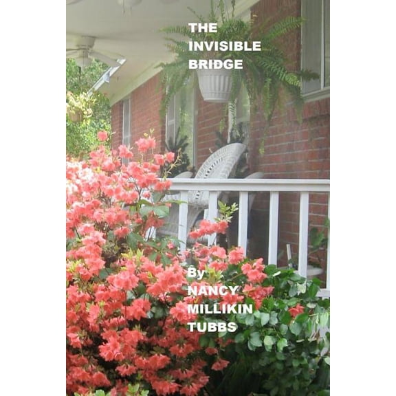 The Invisible Bridge