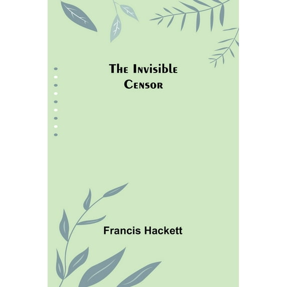 The Invisible Censor, (Paperback)
